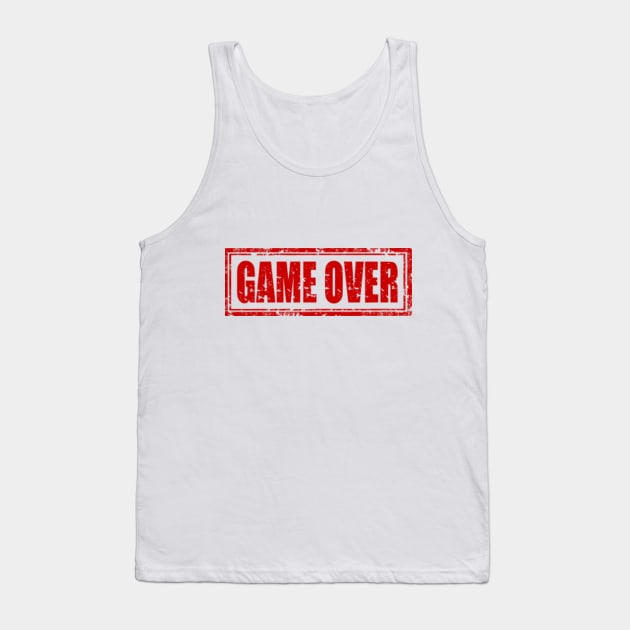 Game Over Tank Top by MSola